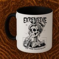 Expensive Difficult And Talks Back Mothers Day Skeleton Mom Coffee Mug thumb 2