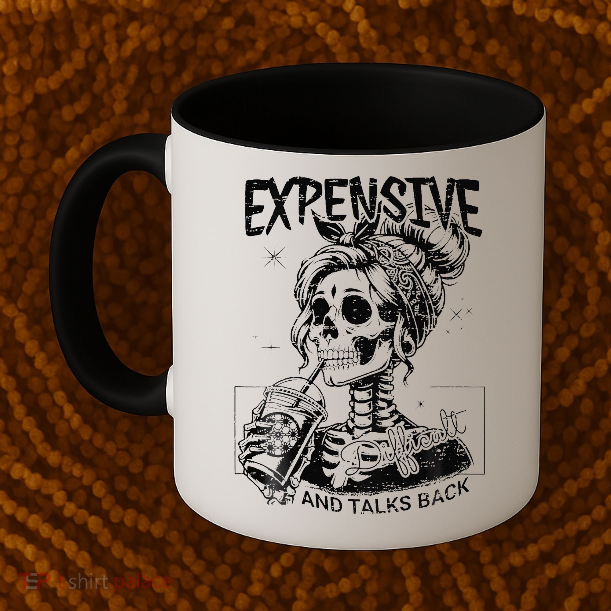 Expensive Difficult And Talks Back Mothers Day Skeleton Mom Coffee Mug