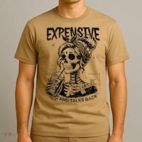 Expensive Difficult And Talks Back Mothers Day Skeleton Mom T-Shirt thumb 3