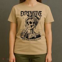 Expensive Difficult And Talks Back Mothers Day Skeleton Mom T-Shirt thumb 4
