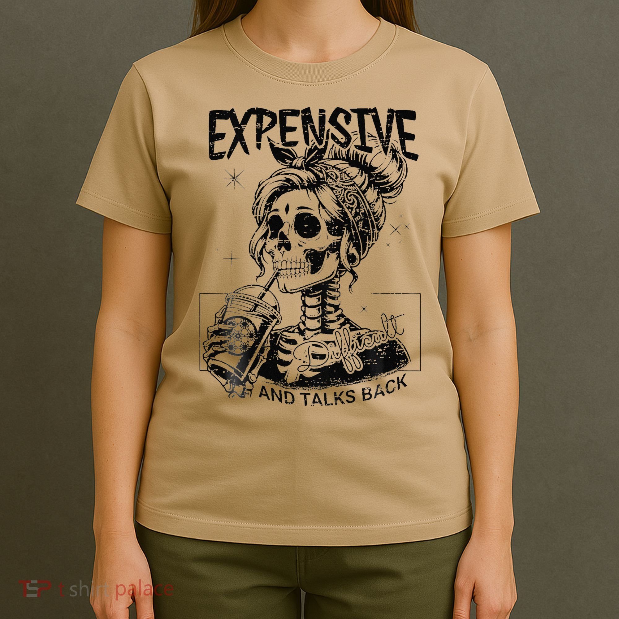 Expensive Difficult And Talks Back Mothers Day Skeleton Mom T-Shirt