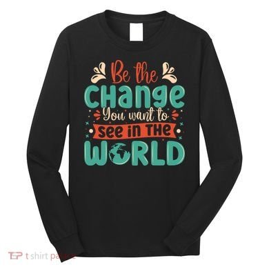 Earth Day Awareness 2024 Long Sleeve Shirt
