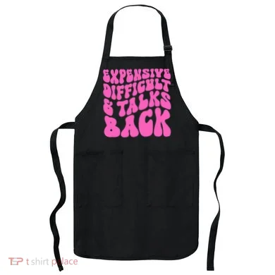Expensive Difficult And Talks Back Retro Apron