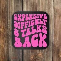 Expensive Difficult And Talks Back Retro Coaster thumb 0