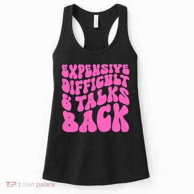 Expensive Difficult And Talks Back Retro Women's Tank Top