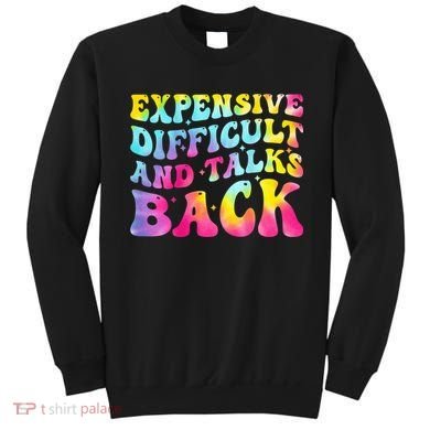 Expensive Difficult and Talks Back Groovy Mothers' Day Sweatshirt