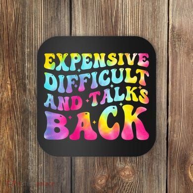 Expensive Difficult and Talks Back Groovy Mothers' Day Coaster