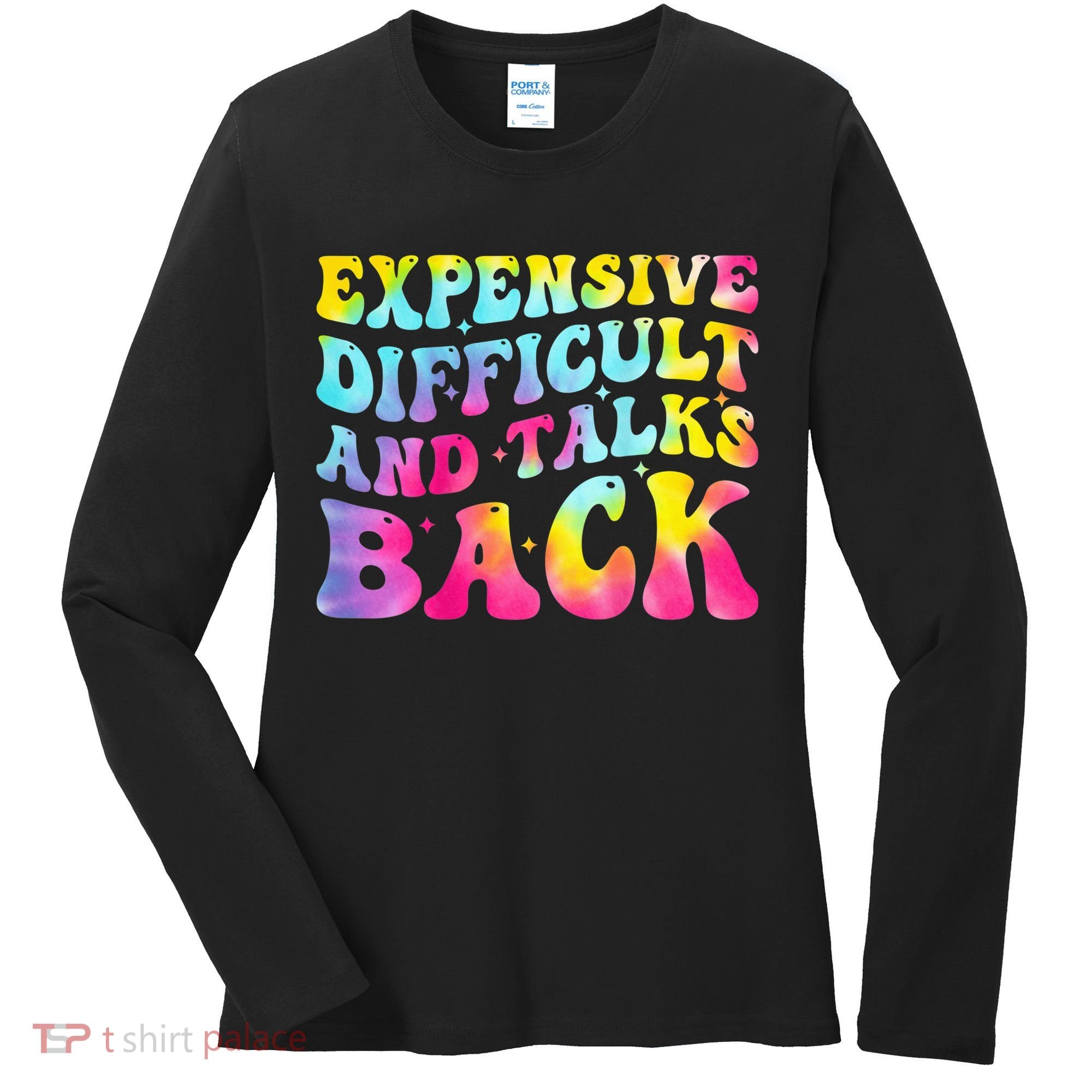Expensive Difficult and Talks Back Groovy Mothers' Day Women's Long Sleeve Shirt