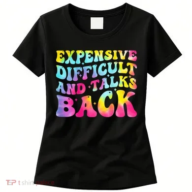 Expensive Difficult and Talks Back Groovy Mothers' Day Women's T-Shirt