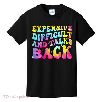 Expensive Difficult and Talks Back Groovy Mothers' Day Kids T-Shirt