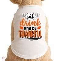 Eat Drink And Be Thankful Thanksgiving Doggie Tank thumb 0