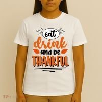 Eat Drink And Be Thankful Thanksgiving T-Shirt thumb 4