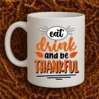 Eat Drink And Be Thankful Thanksgiving Coffee Mug thumb 2