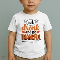 Eat Drink And Be Thankful Thanksgiving Toddler T-Shirt thumb 2