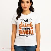 Eat Drink And Be Thankful Thanksgiving Women's T-Shirt thumb 4