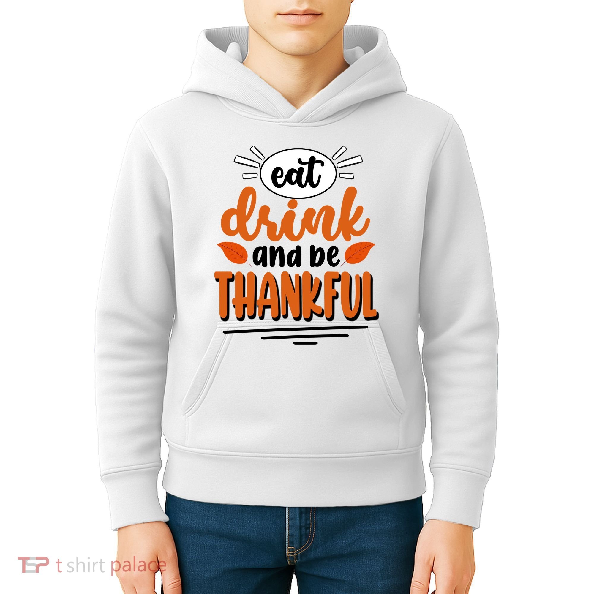 Eat Drink And Be Thankful Thanksgiving Kids Hoodie
