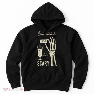 Eat Drink And Be Scary Halloween Party Design Hoodie