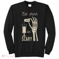 Eat Drink And Be Scary Halloween Party Design Sweatshirt thumb 0