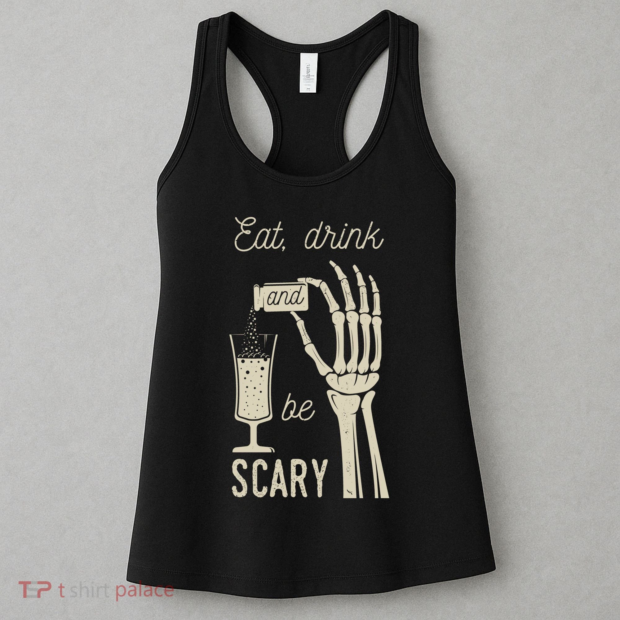 Eat Drink And Be Scary Halloween Party Design Women's Tank Top