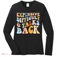 Expensive Difficult And Talks Back Mothers' Day Mom Life Women's Long Sleeve Shirt thumb 0