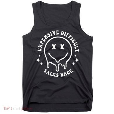 Expensive Difficult And Talks Back Mothers' Day Mom Life Tank Top