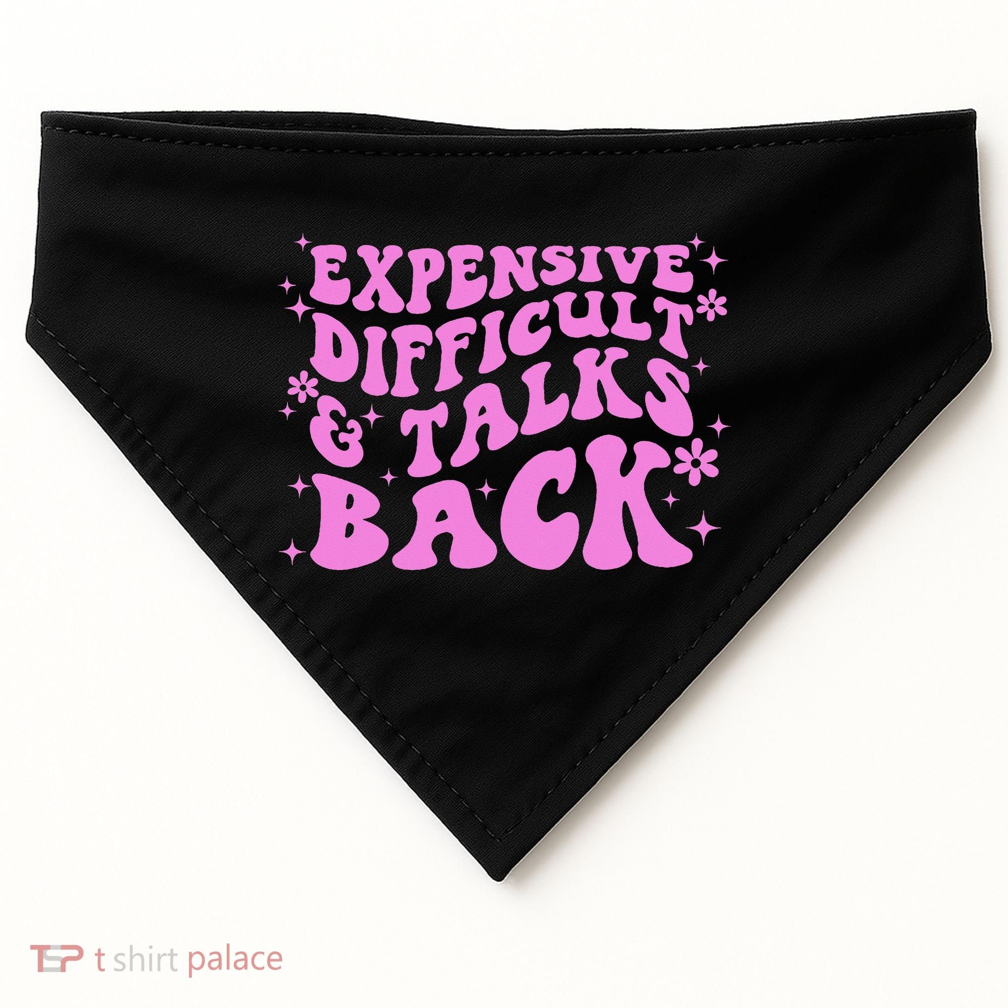 Expensive Difficult And Talks Back USA-Made Doggie Bandana