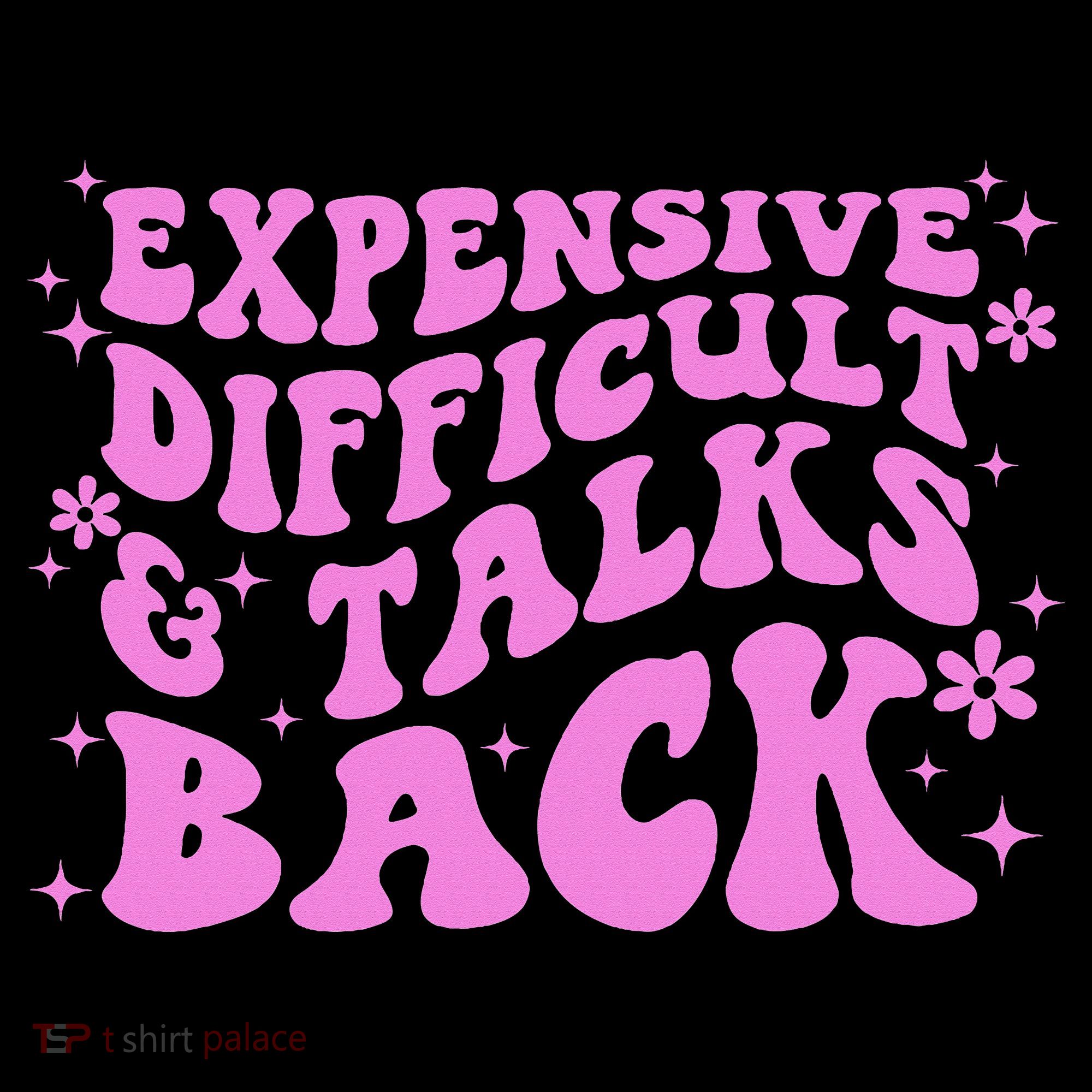Expensive Difficult And Talks Back Bucket Hat