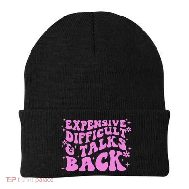 Expensive Difficult And Talks Back Beanie