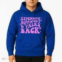 Expensive Difficult And Talks Back Hoodie thumb 2