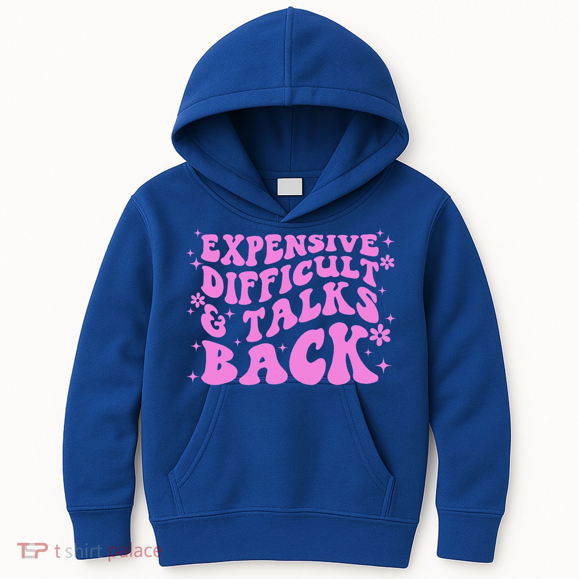 Expensive Difficult And Talks Back Kids Hoodie