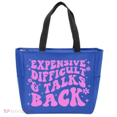 Expensive Difficult And Talks Back Tote Bag