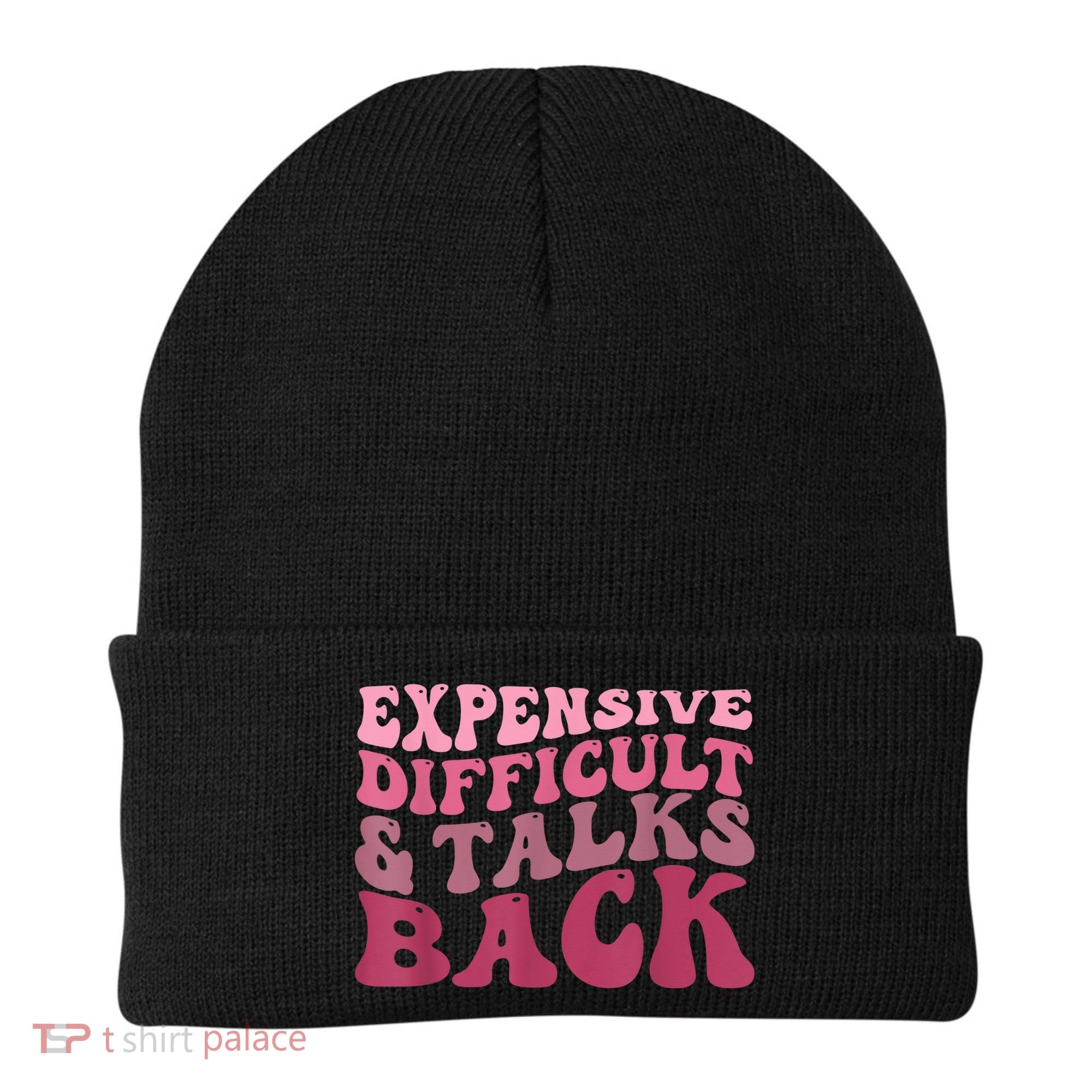 Expensive Difficult And Talks Back Mothers' Day Mom Life Beanie