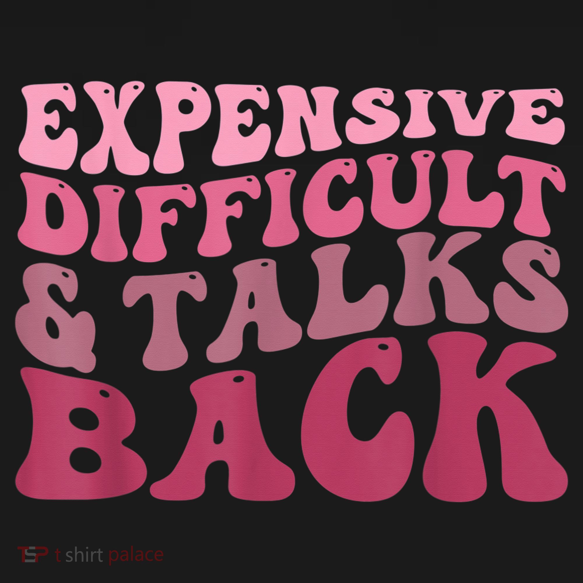 Expensive Difficult And Talks Back Mothers' Day Mom Life Tank Top