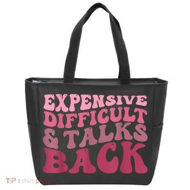 Expensive Difficult And Talks Back Mothers' Day Mom Life Tote Bag