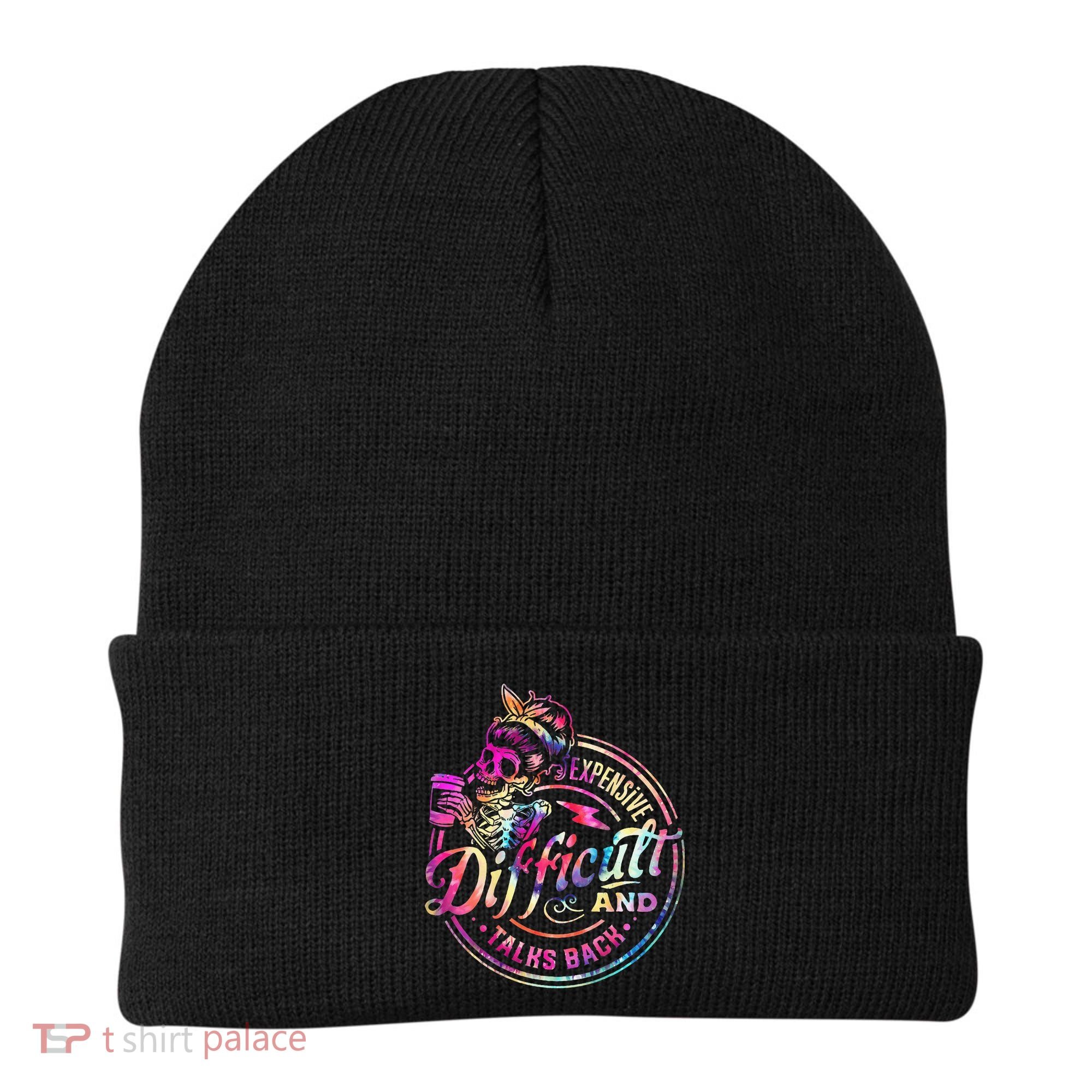 Expensive Difficult And Talks Back Mothers Day Beanie