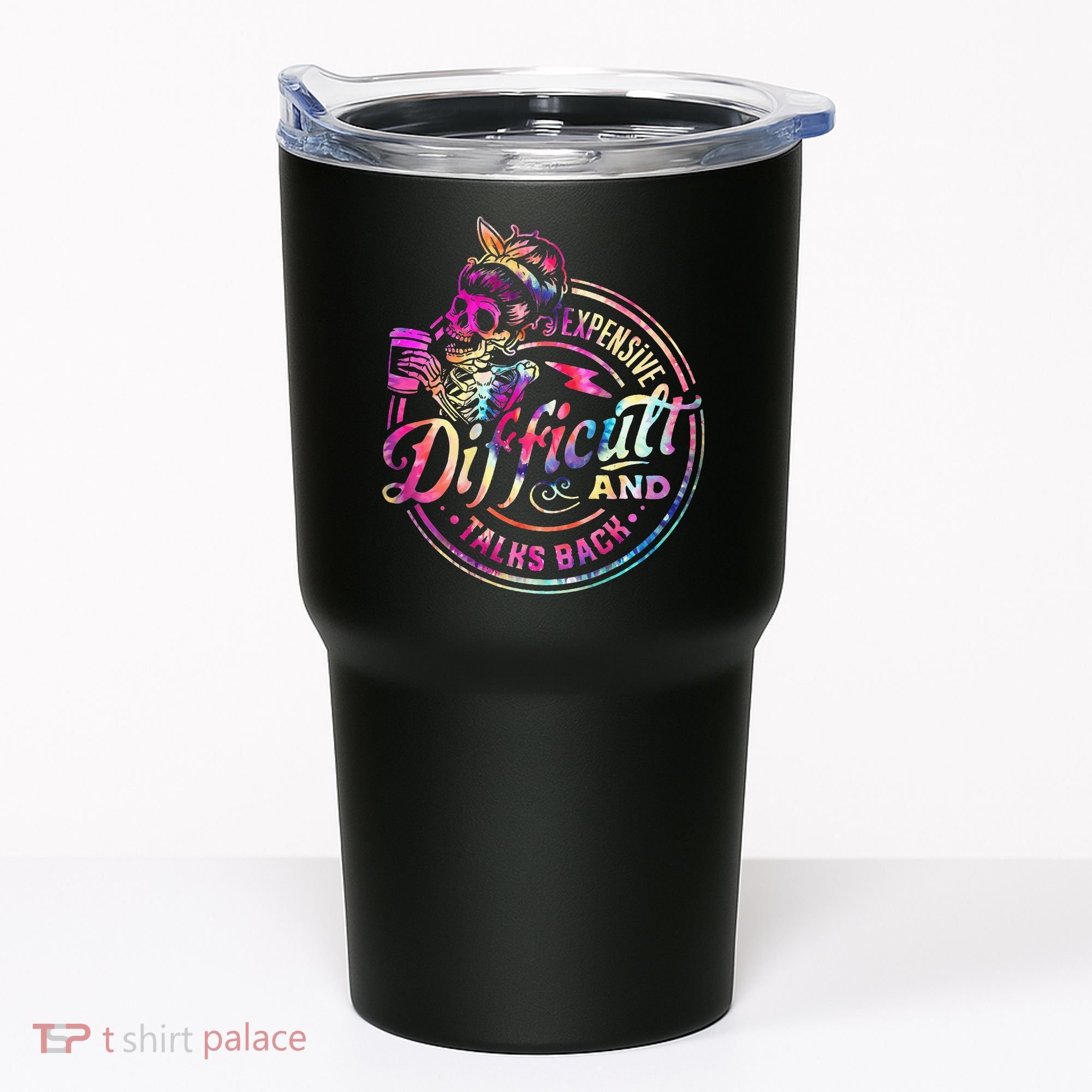 Expensive Difficult And Talks Back Mothers Day Tumbler