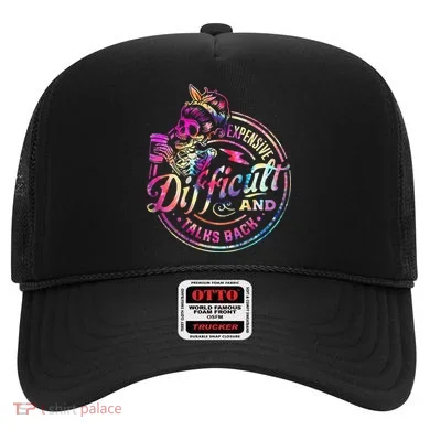 Expensive Difficult And Talks Back Mothers Day Hat