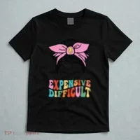 Expensive Difficult And Talks BacK Mother's Day Messy Bun T-Shirt thumb 5