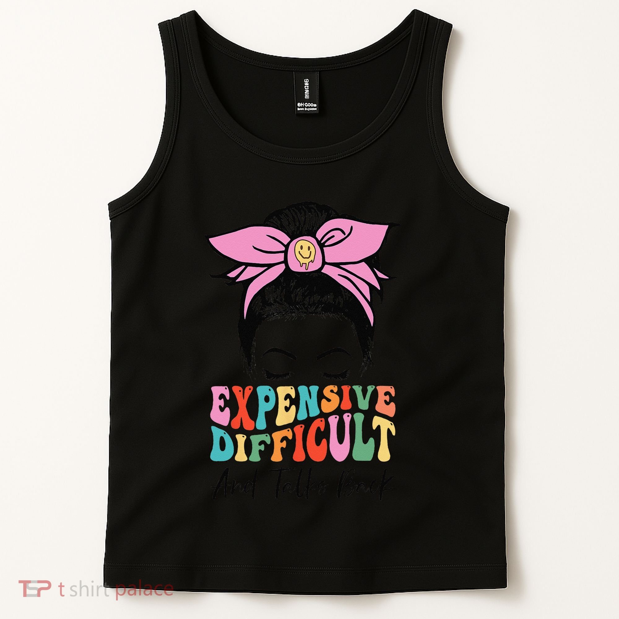 Expensive Difficult And Talks BacK Mother's Day Messy Bun Tank Top