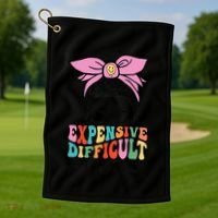 Expensive Difficult And Talks BacK Mother's Day Messy Bun Golf Towel thumb 1