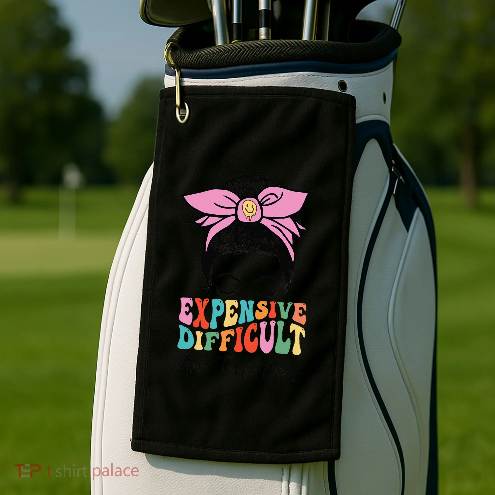 Expensive Difficult And Talks BacK Mother's Day Messy Bun Golf Towel