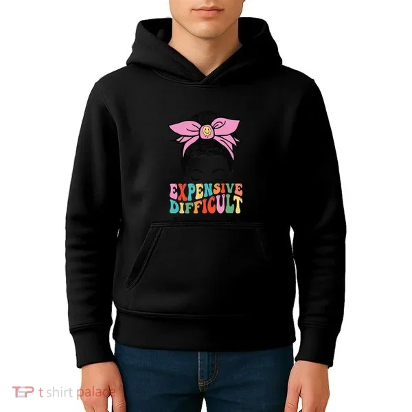 Expensive Difficult And Talks BacK Mother's Day Messy Bun Kids Hoodie