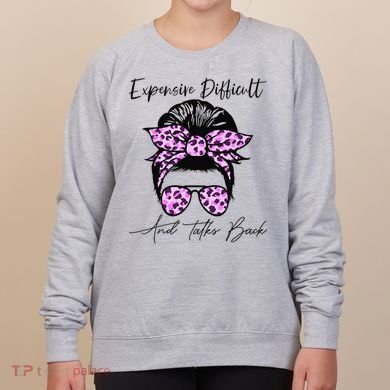 Expensive Difficult And Talks Back Messy Bun Leopard Pattern Women's Sweatshirt