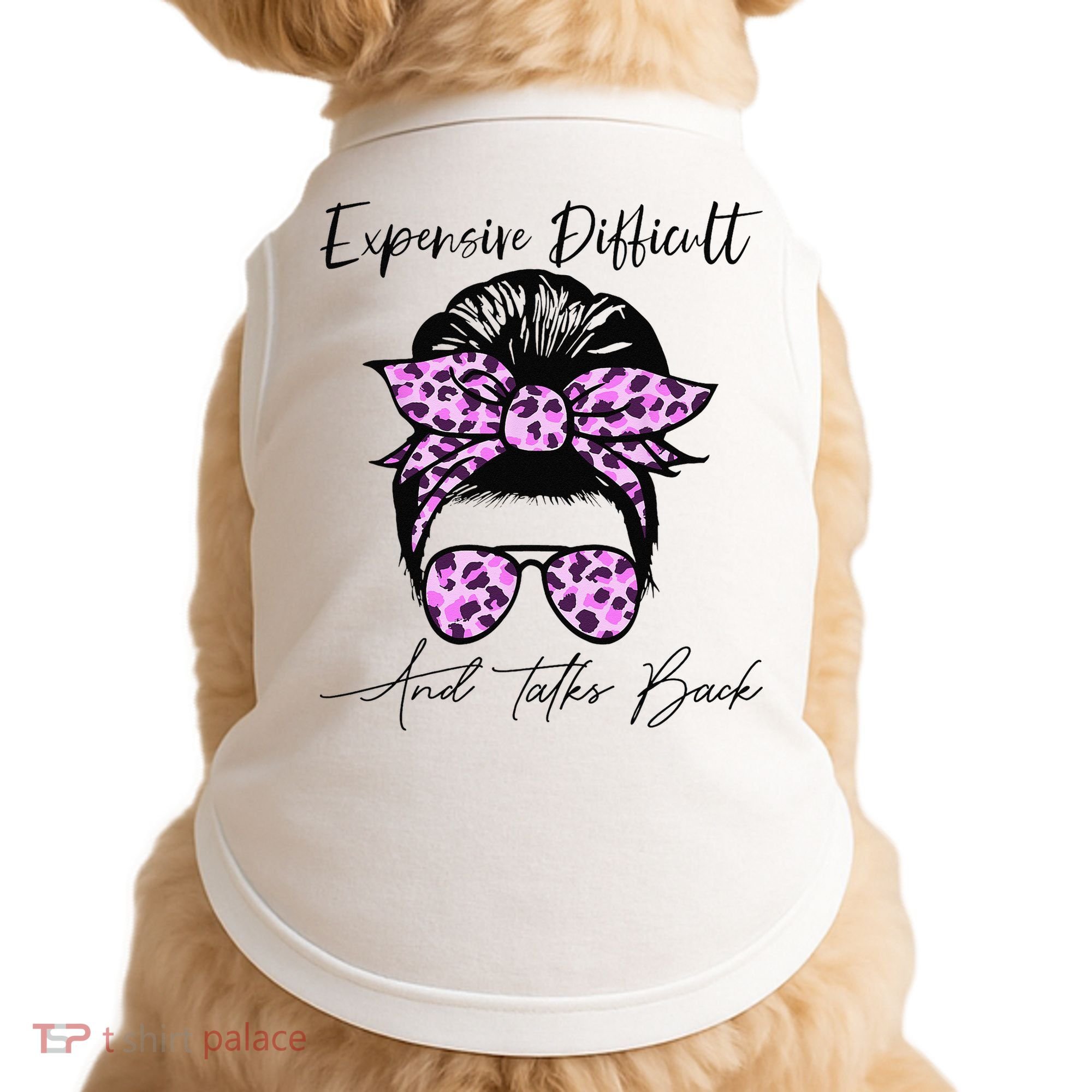 Expensive Difficult And Talks Back Messy Bun Leopard Pattern Doggie Tank