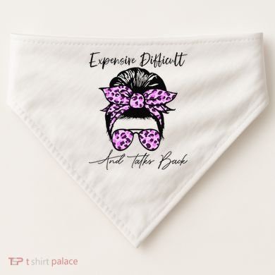 Expensive Difficult And Talks Back Messy Bun Leopard Pattern USA-Made Doggie Bandana
