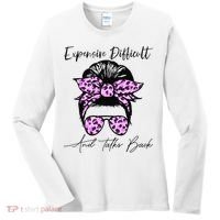 Expensive Difficult And Talks Back Messy Bun Leopard Pattern Women's Long Sleeve Shirt thumb 0