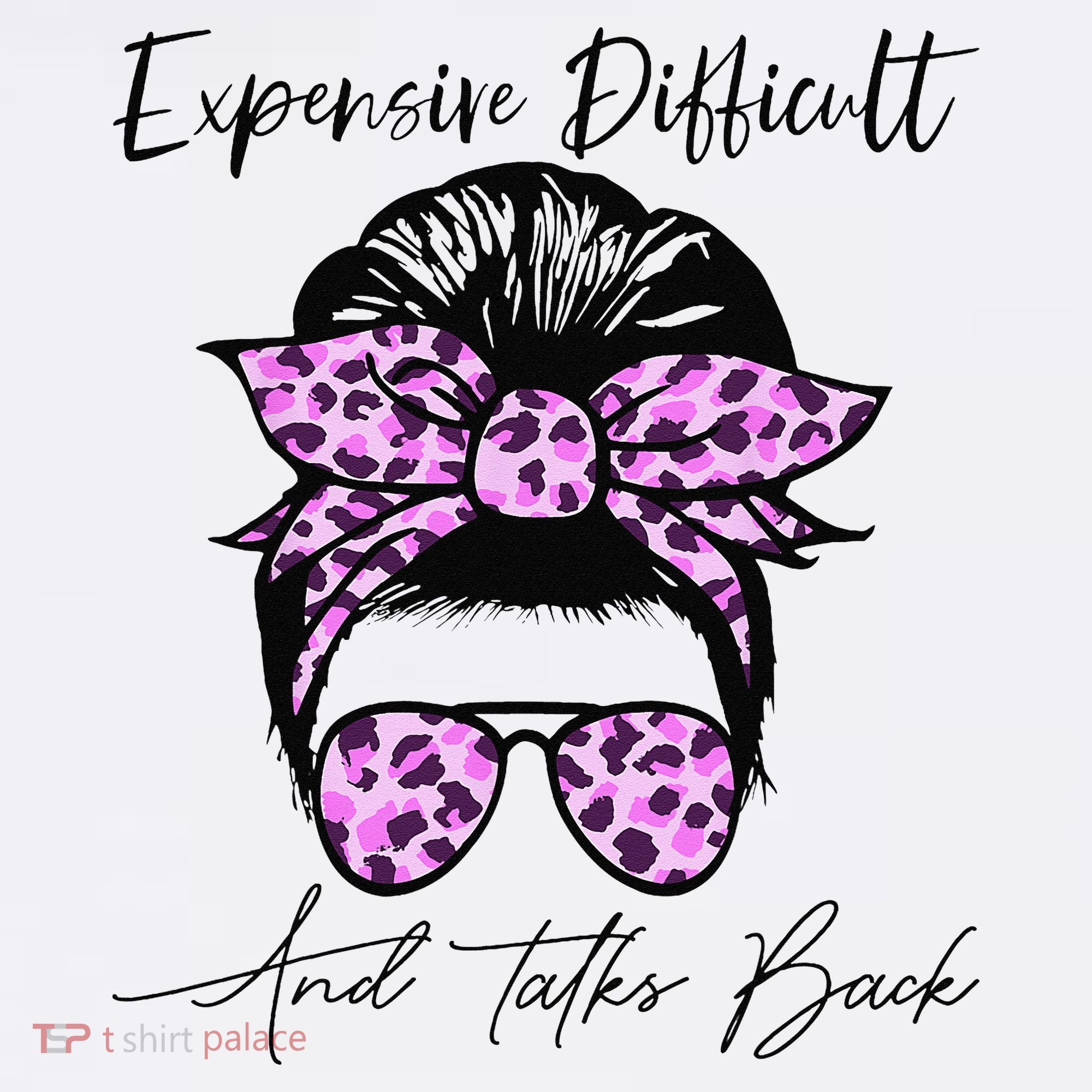 Expensive Difficult And Talks Back Messy Bun Leopard Pattern Women's Long Sleeve Shirt