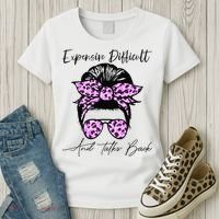 Expensive Difficult And Talks Back Messy Bun Leopard Pattern Women's T-Shirt thumb 3