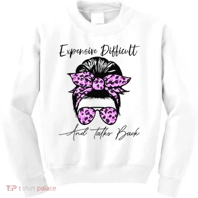 Expensive Difficult And Talks Back Messy Bun Leopard Pattern Kids Sweatshirt