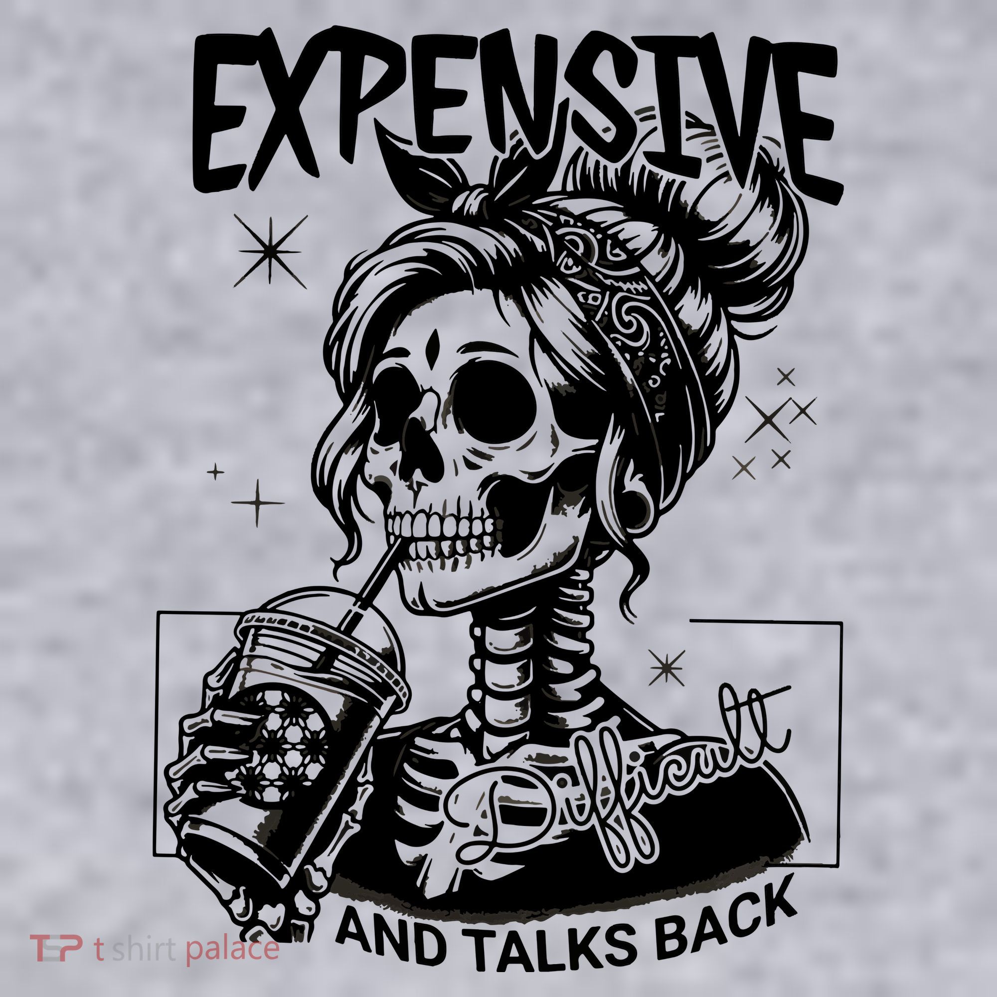 Expensive Difficult And Talks Back Women's Sweatshirt